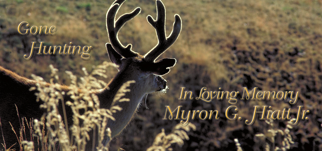 Gone Hunting (Deer) (Myron G Hiatt Jr) PROOF